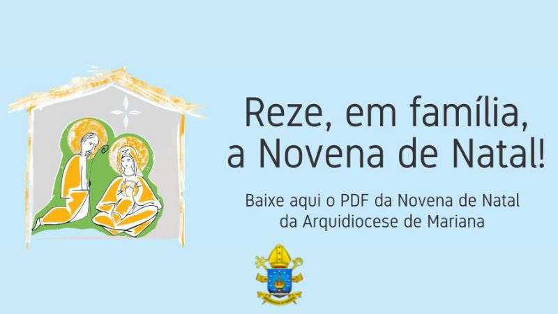 Reze em família a novena de Natal: baixe aqui o PDF disponibilizado pela  Gráfica e Editora Dom Viçoso - Arquidiocese de Mariana - MG